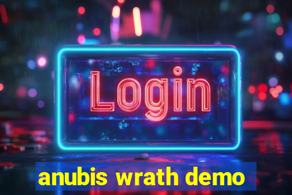 anubis wrath demo